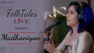 Neha Bhasin  FolkTales Live  Madhaniyan  season 1  Sameer Uddin  Latest Punjabi songs [upl. by Coucher]