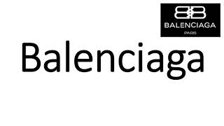 How to Pronounce Balenciaga CORRECTLY [upl. by Rabaj]