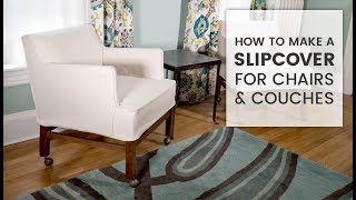 How to Make a Slipcover [upl. by Bryana451]