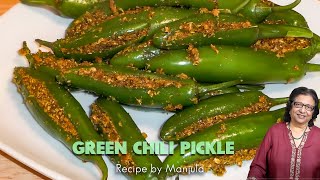 Green Chili Pickle Recipe by Manjula [upl. by Ayet509]